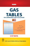 NewAge Gas Tables: For Compressible Flow Calculations (MULTI COLOUR EDITION)